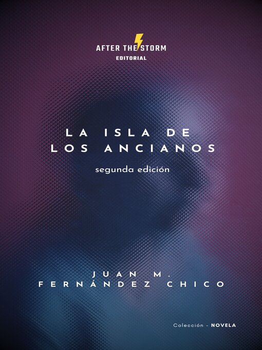 Title details for La isla de los ancianos by Juan M Fernández Chico - Available